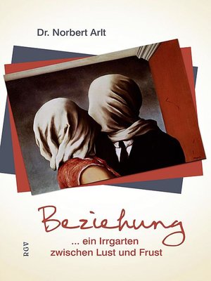 cover image of Beziehung ...ein Irrgarten zwischen Lust und Frust